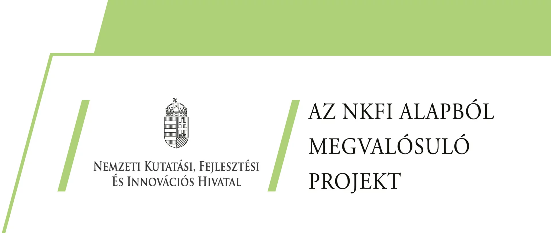 Az NKFI Alapból megvalósuló projekt – Nemzeti Kutatási, Fejlesztési és Innovációs Hivatal